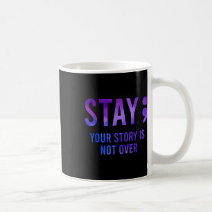 Mug Votre histoire n'est pas terminée Restez