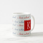 Mug Votre initiale | I Love School (Devant droit)