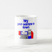Mug Votre machine vers le bas (Centre)