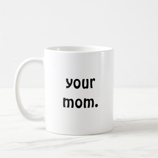 Mug Votre maman (Gauche)