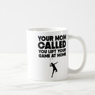 Mug Votre Maman Vous A Appelé A Laissé Votre Jeu À La