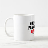 Mug Votre Manque de Planification Est Mon Urgence (Gauche)