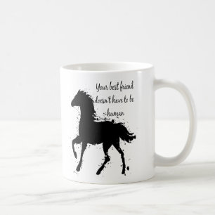 Mug Votre meilleur ami Inspirational Horse Cote Art