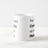 Mug Votre mère utilise Comic Sans (Centre)