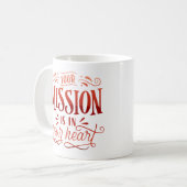 MUG VOTRE MISSION EST VOTRE COEUR (Devant gauche)