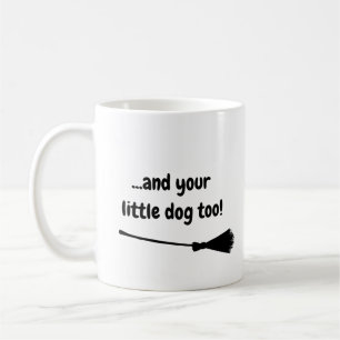Mug Votre Petit Chien Trop Drôle Texte Noir Personnali