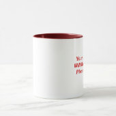 Mug Votre prochaine crise commencera sous peu,… (Centre)