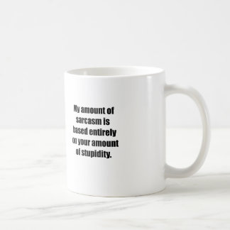 Mug Votre quantité de stupidité
