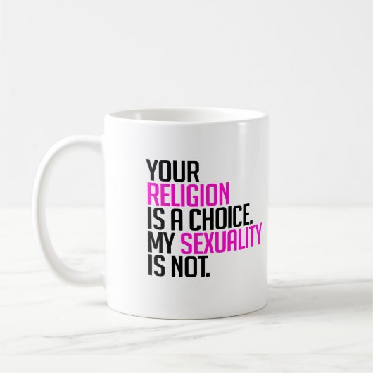 Mug Votre religion est un choix (Gauche)