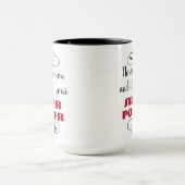 Mug Votre super puissance (Centre)