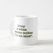 Mug Votre un idiot (Devant gauche)