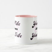 Mug Votre Vibe Attire Votre Tribu (Centre)