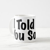 Mug Vous a dits ainsi (Devant gauche)