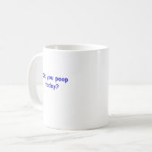 Mug Vous a faits dunette aujourd'hui (Devant gauche)