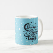 Mug Vous aimez la lune et le retour (Devant droit)