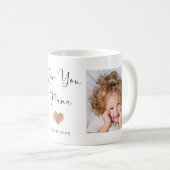 Mug Vous aimez Nana | Deux script photo et coeur (Devant droit)