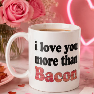 Mug Vous aimez plus que Bacon