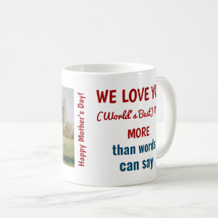 Mug Vous aimez plus que des mots Meilleure Maman Photo