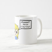 Mug Vous ainsi Cray-Cray ! (Devant droit)