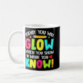 Mug Vous Allez Glow Fundy Test Test Test Jour Enseigna (Gauche)