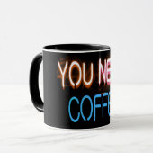 Mug Vous avez besoin de café, Caffine Neon Sign (Devant gauche)