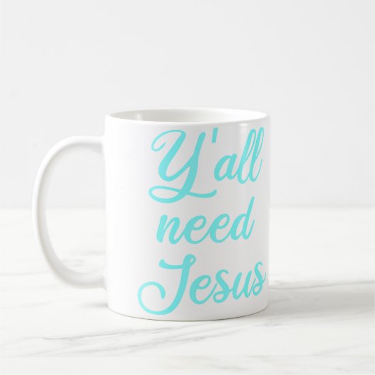 Mug Vous avez besoin de Jésus (Gauche)