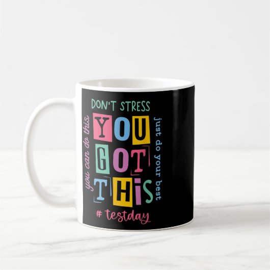 Mug Vous Avez Ce Dont Stress Rock Le Jour De Test (Gauche)