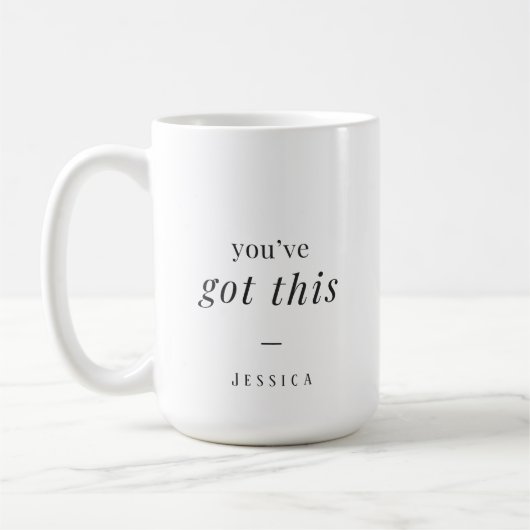 Mug Vous avez ceci - simple typographie personnalisée (Gauche)