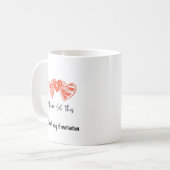 Mug Vous avez cette citation motivationnelle (Devant gauche)