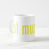 Mug vous avez de la moutarde ? (Devant gauche)