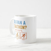 Mug Vous Avez Fait Un Marathon (Devant gauche)
