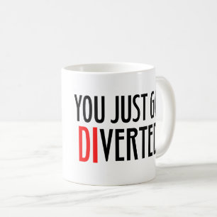 Mug Vous avez juste obtenu détournés !
