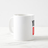 Mug Vous avez juste obtenu détournés ! (Devant gauche)