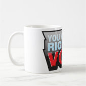 Mug Vous Avez Le Droit De Vote (Gauche)