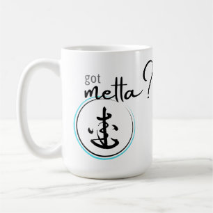 Mug Vous avez Metta ?