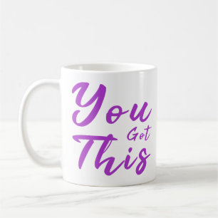 Mug Vous avez obtenu cette typographie de motivation