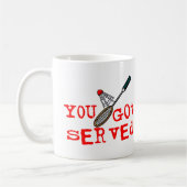 Mug Vous avez obtenu le badminton servi (Gauche)