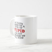 Mug Vous avez ouvert un niveau de stupide (Devant gauche)