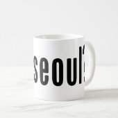 Mug vous avez séoul ? (Devant droit)