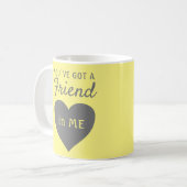 Mug Vous avez un ami de coeur gris-jaune (Devant gauche)