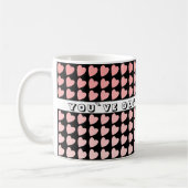 Mug Vous avez un ami Motif de coeur rose Valentine (Gauche)