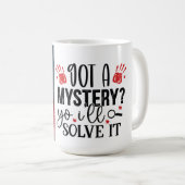 Mug Vous avez un mystère ? (Devant droit)