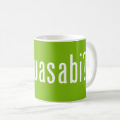 Mug vous avez wasabi ? (Devant droit)
