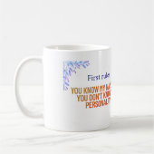 Mug Vous connaissez mon nom mais vous ne connaissez pa (Gauche)