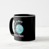 Mug Vous Cuisez Le Monde Un Meilleur Endroit Cute Gâte (Devant gauche)