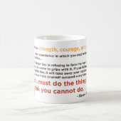 Mug "Vous devez faire la chose que vous pensez que (Centre)