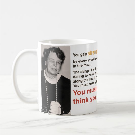 Mug "Vous devez faire la chose que vous pensez que (Gauche)