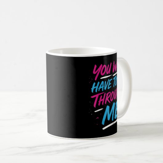 Mug Vous Devrez Passer Par Moi Drôle Lgbtq Trans P (Devant droit)
