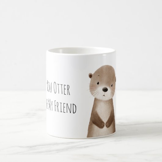 Mug Vous devriez être mon ami loutre (Centre)