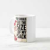 Mug Vous Devriez Voir La Taille De Mon Sack Drôle Père (Devant gauche)